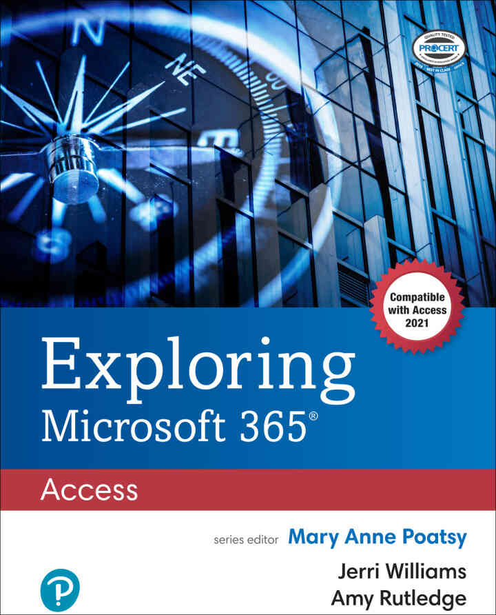 Exploring Microsoft 365: Access 2021, 1st Edition ebook