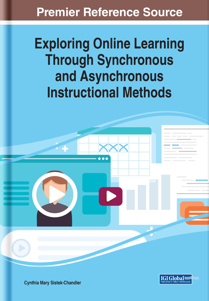 Exploring Online Learning Through Synchronous and Asynchronous Instructional Methods ebook