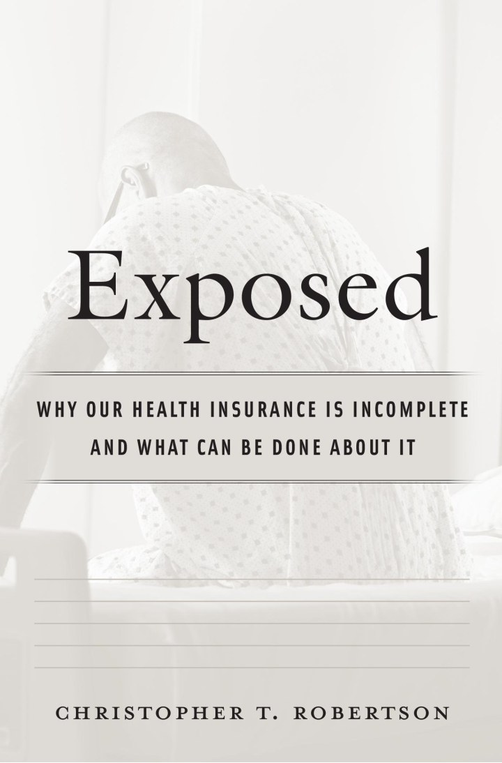 Exposed: Why Our Health Insurance Is Incomplete and What Can Be Done about It ebook