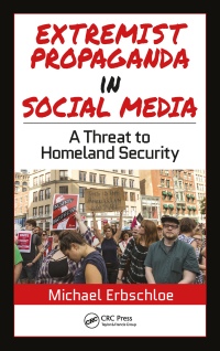 Extremist Propaganda in Social Media: A Threat to Homeland Security ebook