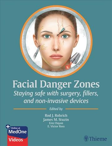 Facial Danger Zones: Staying safe with surgery, fillers, and non-invasive devices ebook