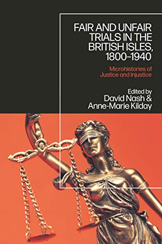 Fair and Unfair Trials in the British Isles, 1800-1940: Microhistories of Justice and Injustice ebook