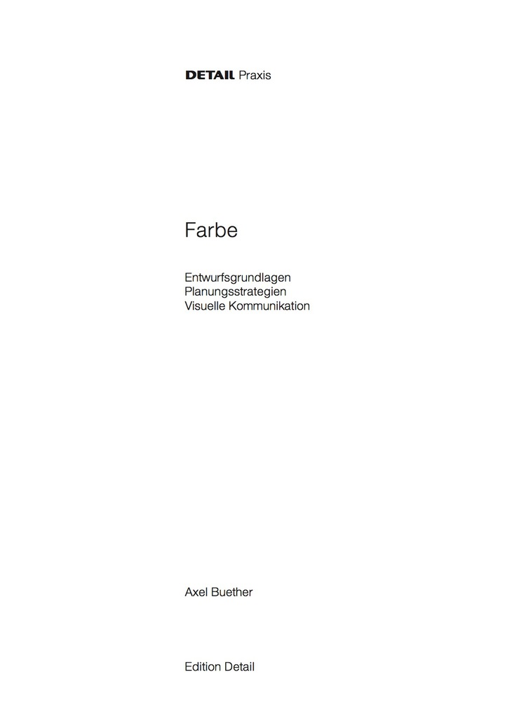 Farbe: Entwurfsgrundlagen, Planungsstrategien, visuelle Kommunikation ebook