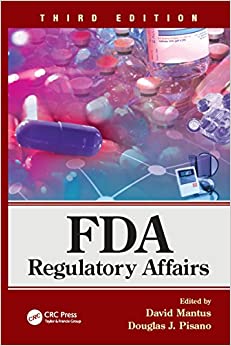 FDA Regulatory Affairs: Third Edition ebook