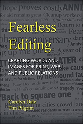 Fearless Editing: Crafting Words and Images for Print, Web, and Public Relations ebook