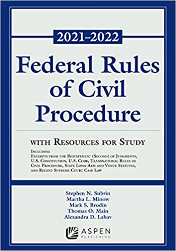 Federal Rules of Civil Procedure with Resources for Study 2021-2022 Statutory Supplement ebook