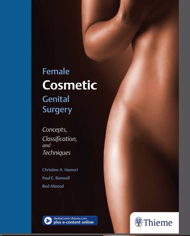 Female Cosmetic Genital Surgery: Concepts, Classification, and Techniques ebook