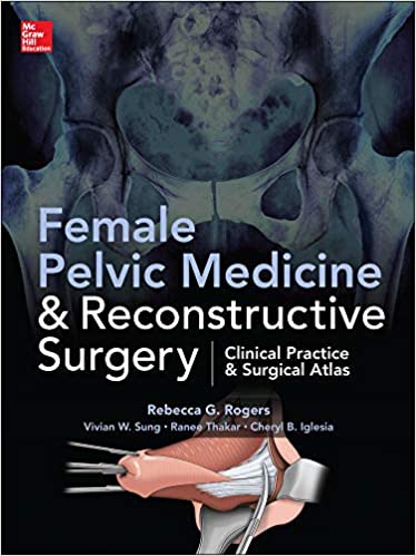 Female Pelvic Medicine and Reconstructive Surgery ebook