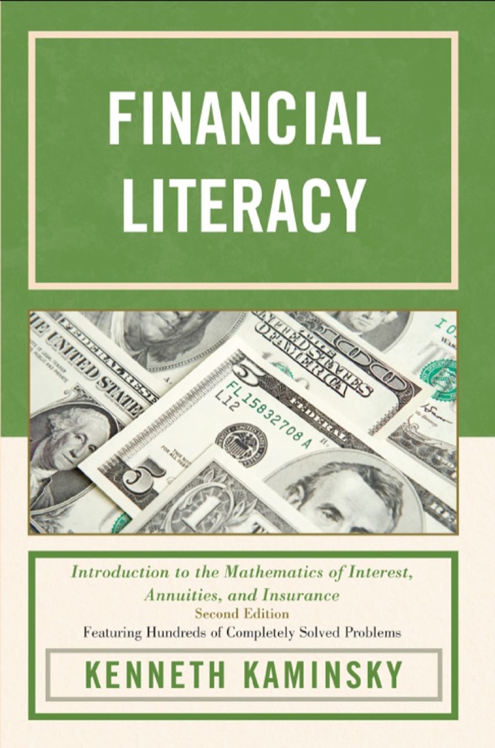 Financial Literacy : Introduction to the Mathematics of Interest, Annuities, and Insurance ebook