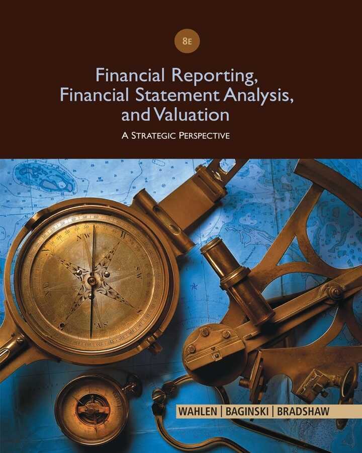 Financial Reporting, Financial Statement Analysis and Valuation, 8th Edition ebook