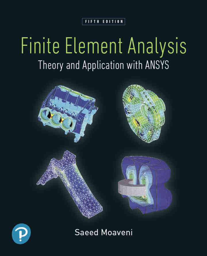 Finite Element Analysis: Theory and Application with ANSYS, 5th Edition ebook