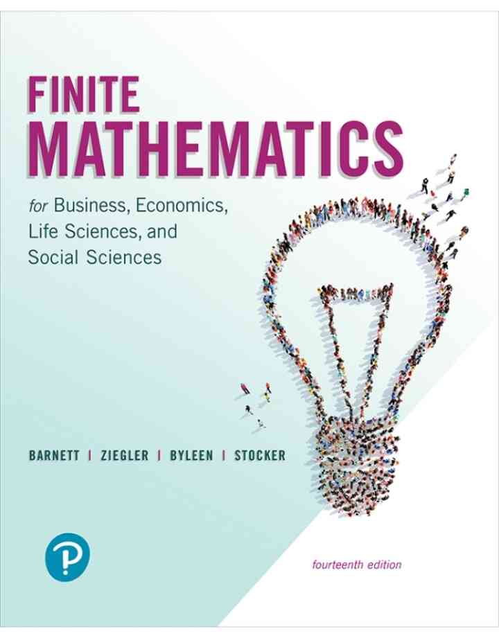 Finite Mathematics for Business, Economics, Life Sciences, and Social Sciences, 14th Edition ebook
