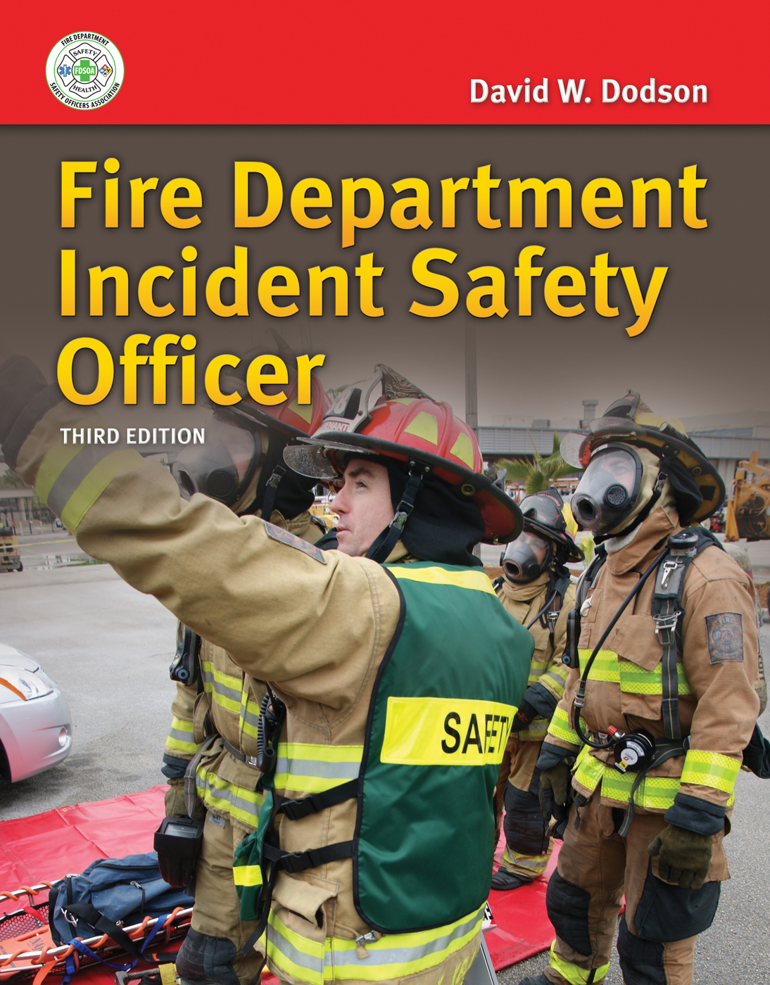 Fire Department Incident Safety Officer ebook