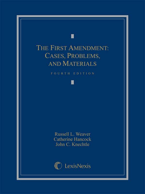 First Amendment: Cases, Problems & Materials ebook