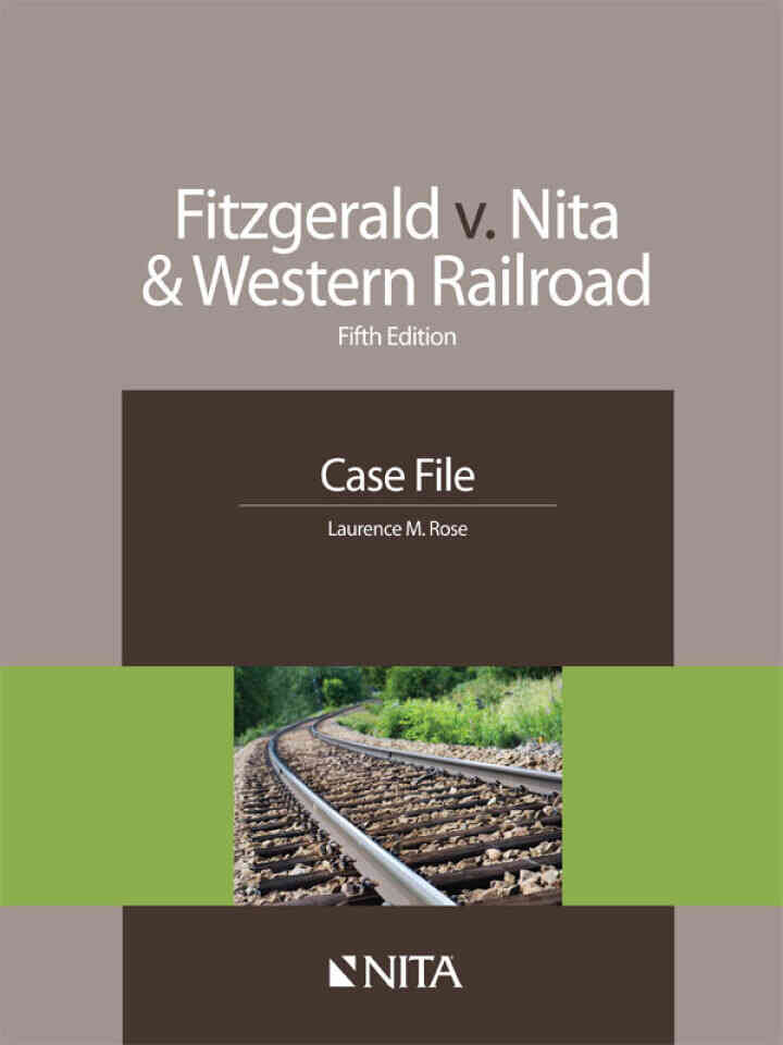 Fitzgerald v. Nita and Western Railroad: Case File, 5th Edition ebook