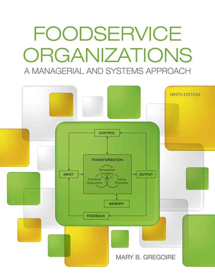 Foodservice Organizations: A Managerial and Systems Approach, 9th Edition ebook