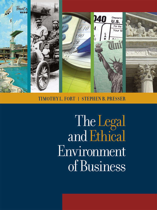 Fort and Presser's The Legal and Ethical Environment of Business � with Ethics Vignettes ebook