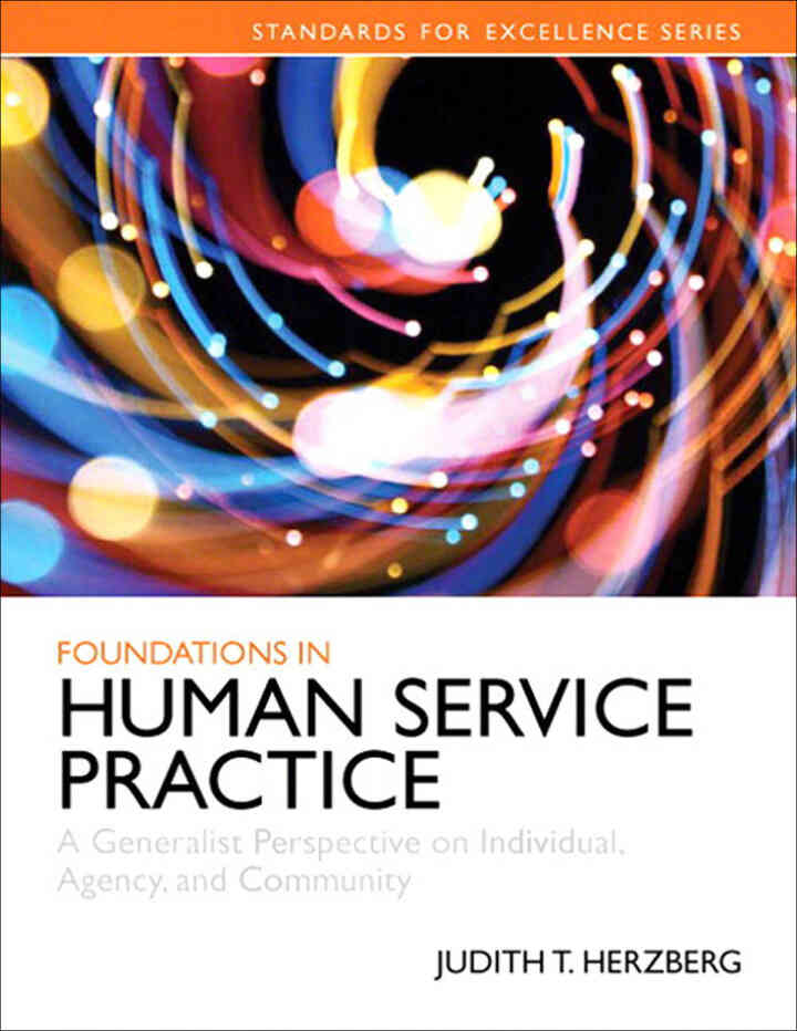 Foundations in Human Services Practice: A Generalist Perspective on Individual, Agency, and Community, 1st Edition ebook