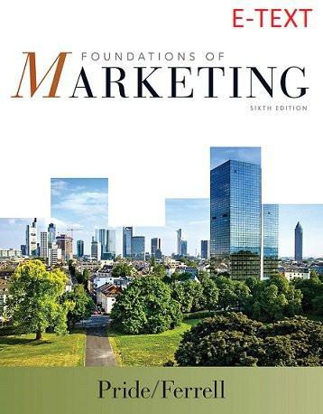 Foundations of Marketing 6th Edition by William M. Pride ebook