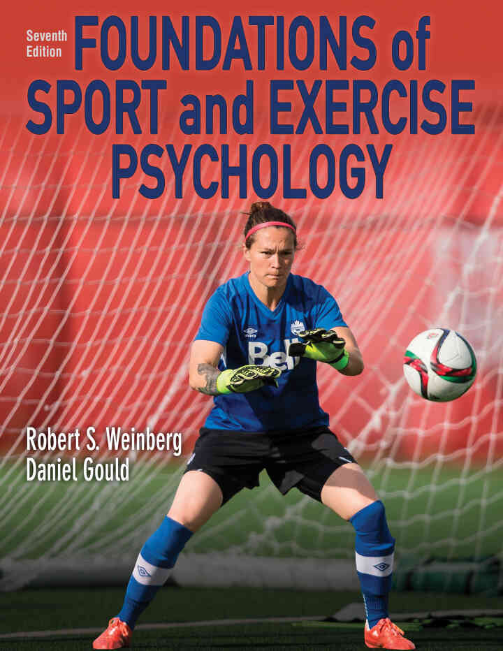 Foundations of Sport and Exercise Psychology, 7th Edition ebook
