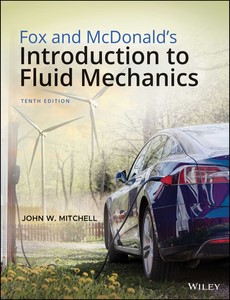 Fox and McDonald?s Introduction to Fluid Mechanics 10th Edition by Robert W. FoxFox ebook