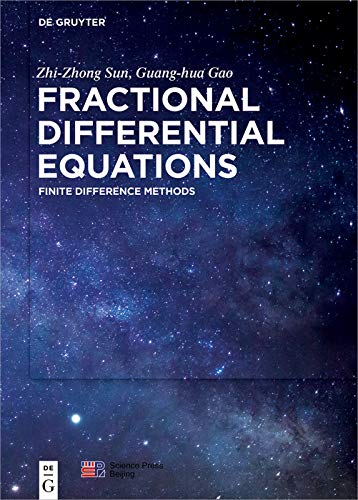 Fractional Differential Equations: Finite Difference Methods ebook