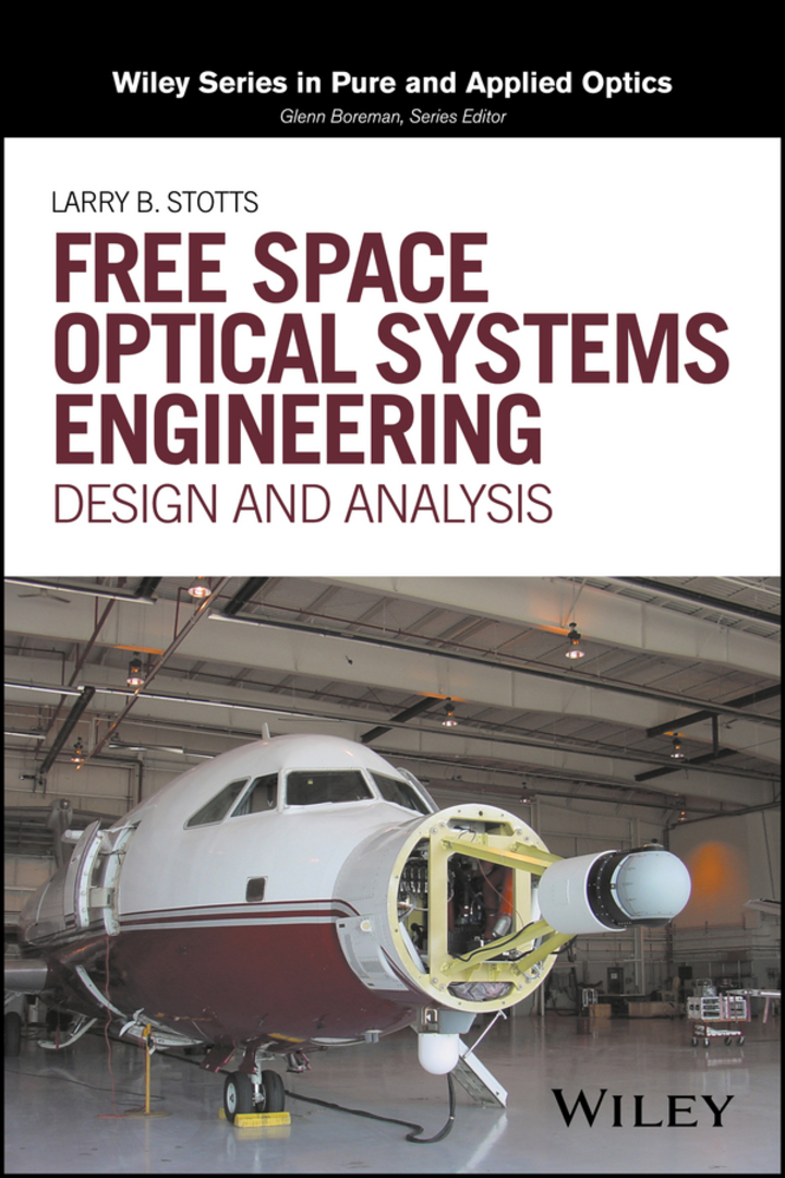 Free Space Optical Systems Engineering: Design and Analysis ebook