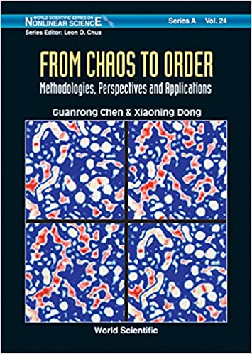 From Chaos To Order: Methodologies, Perspectives And Applications ebook