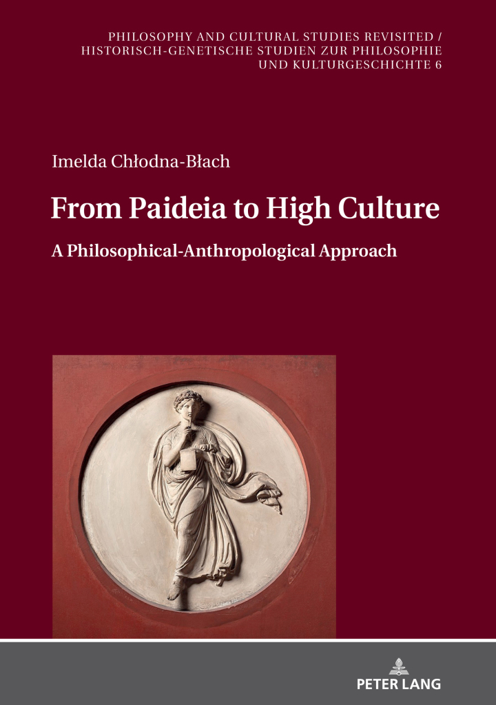 From Paideia to High Culture: A Philosophical-Anthropological Approach ebook