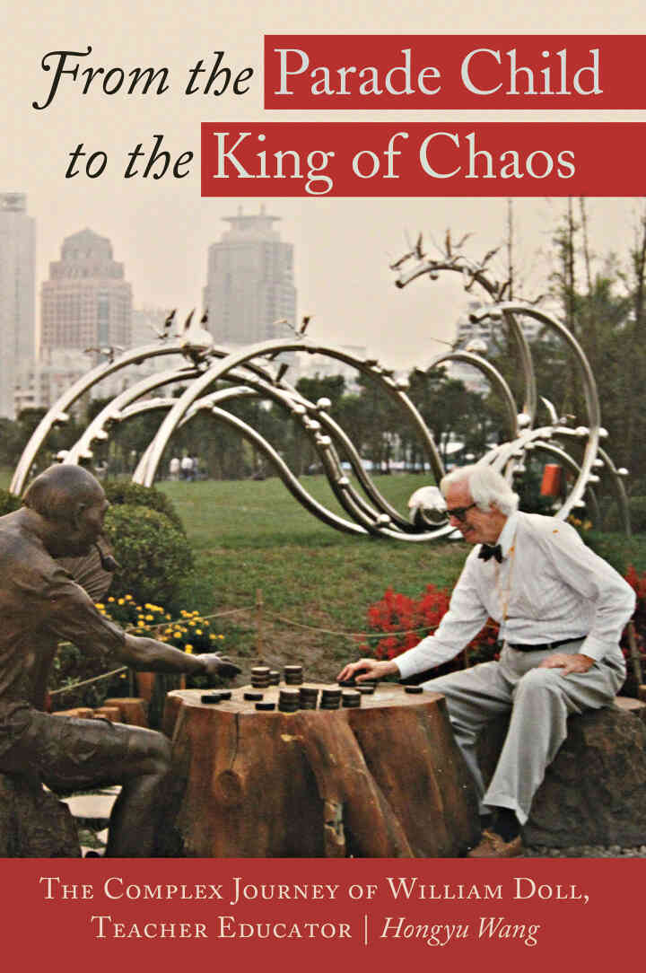 From the Parade Child to the King of Chaos: The Complex Journey of William Doll, Teacher Educator ebook