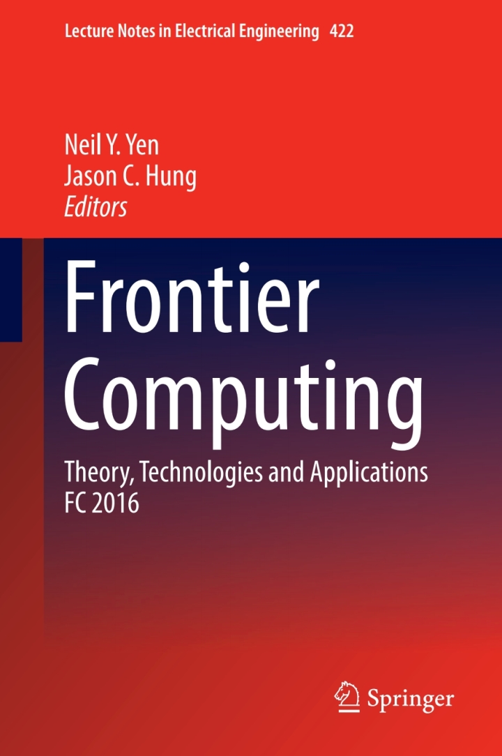 Frontier Computing: Theory, Technologies and Applications FC 2016 ebook