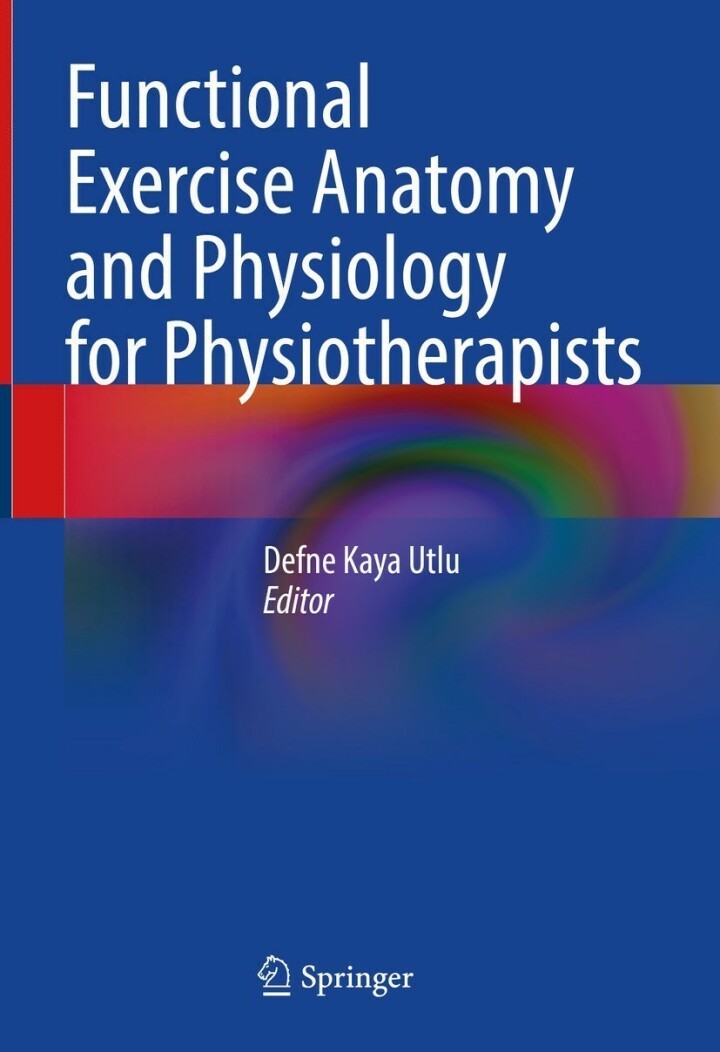 Functional Exercise Anatomy and Physiology for Physiotherapists ebook