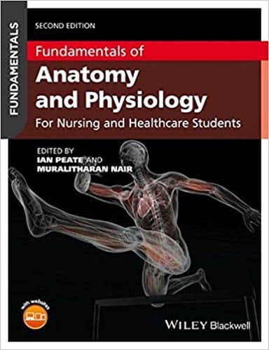 Fundamentals of Anatomy and Physiology: For Nursing and Healthcare Students (2nd Edition) ebook