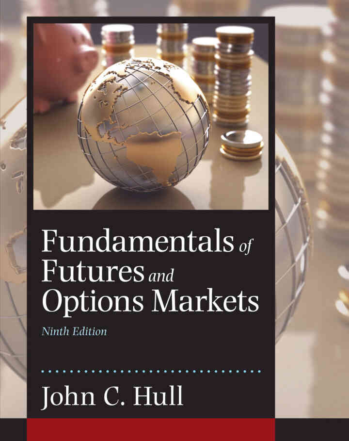 Fundamentals of Futures and Options Markets, 9th Edition ebook