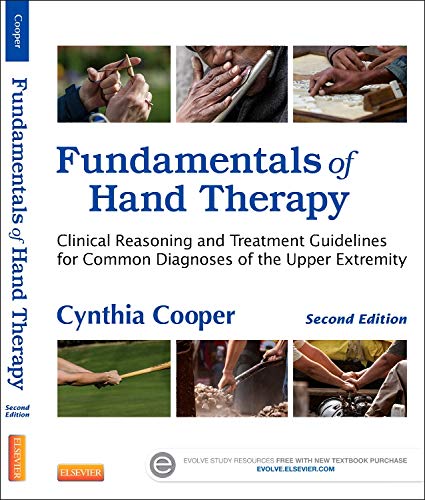 Fundamentals of Hand Therapy: Clinical Reasoning and Treatment Guidelines for Common Diagnoses of the Upper Extremity ebook