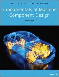 Fundamentals of Machine Component Design 7th Edition by Robert C. Juvinall ebook