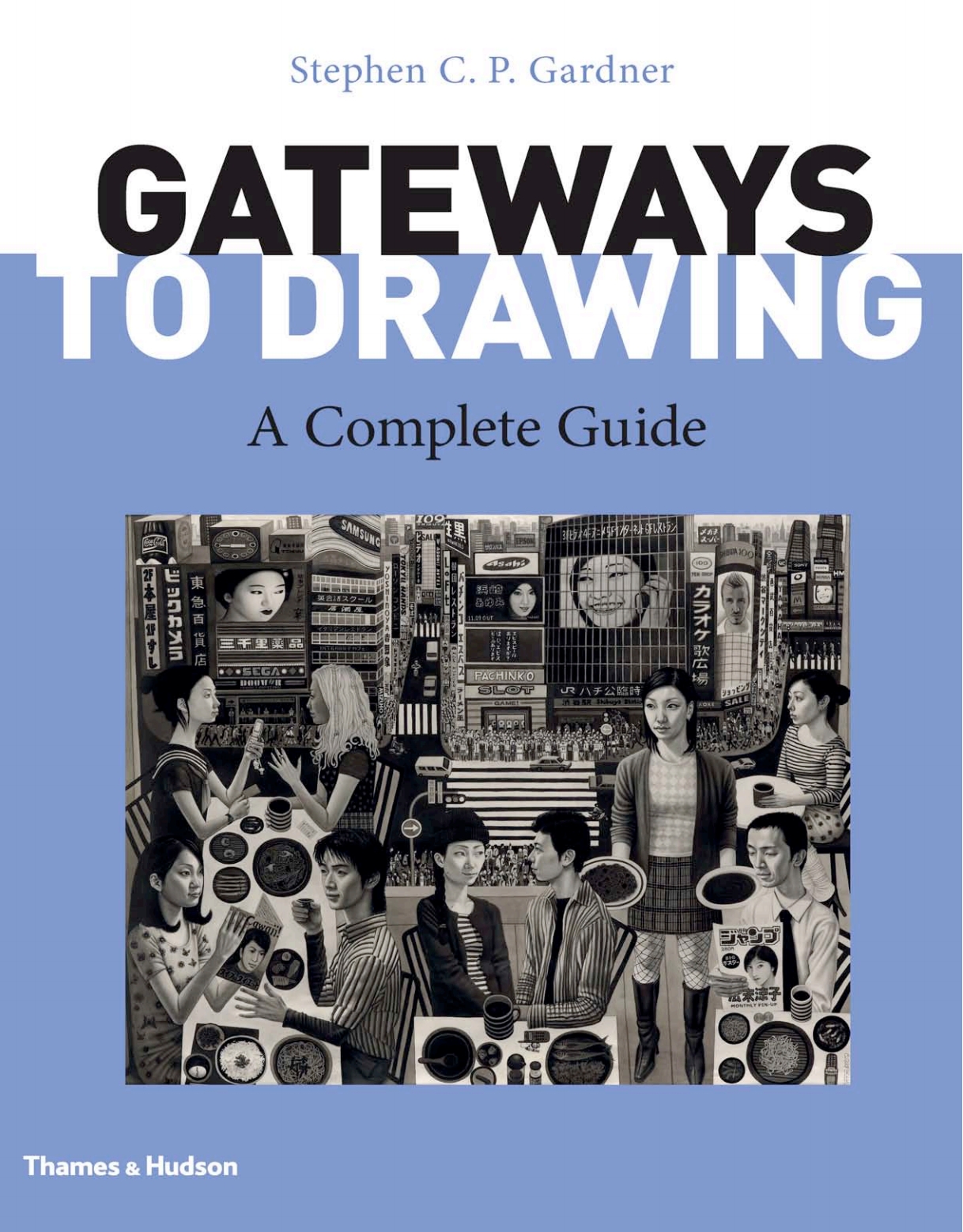 Gateways to Drawing: A Complete Guide ebook