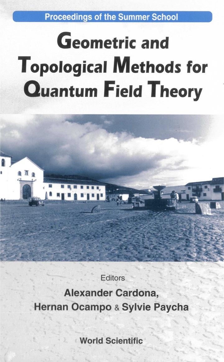 Geometric And Topological Methods For Quantum Field Theory - Proceedings Of The Summer School ebook
