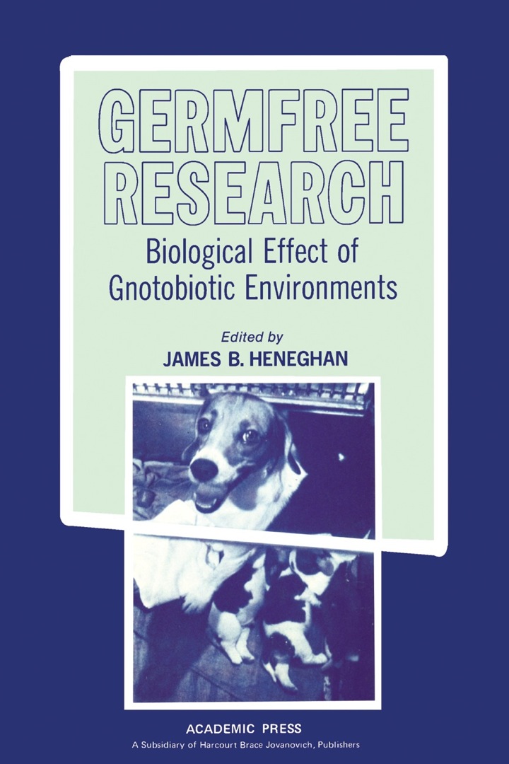 Germfree Research: Biological Effect of Gnotobiotic Environments ebook