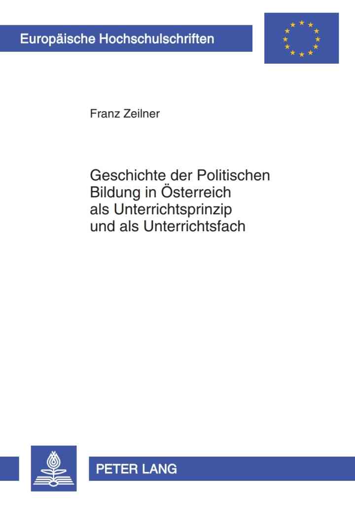 Geschichte der Politischen Bildung in Oesterreich als Unterrichtsprinzip und als Unterrichtsfach ebook