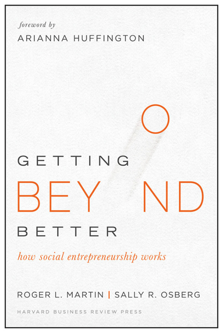 Getting Beyond Better: How Social Entrepreneurship Works ebook