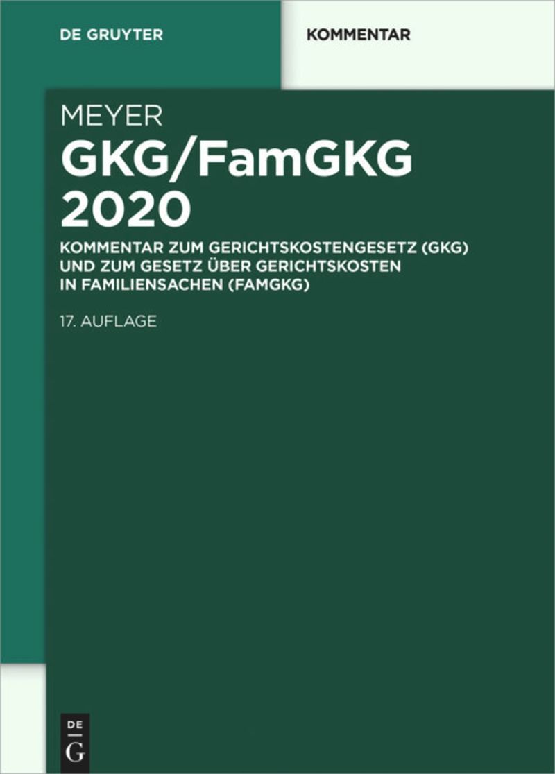 GKG/FamGKG 2020: Kommentar zum Gerichtskostengesetz (GKG) und zum Gesetz �ber Gerichtskosten in Familiensachen (FamGKG) ebook