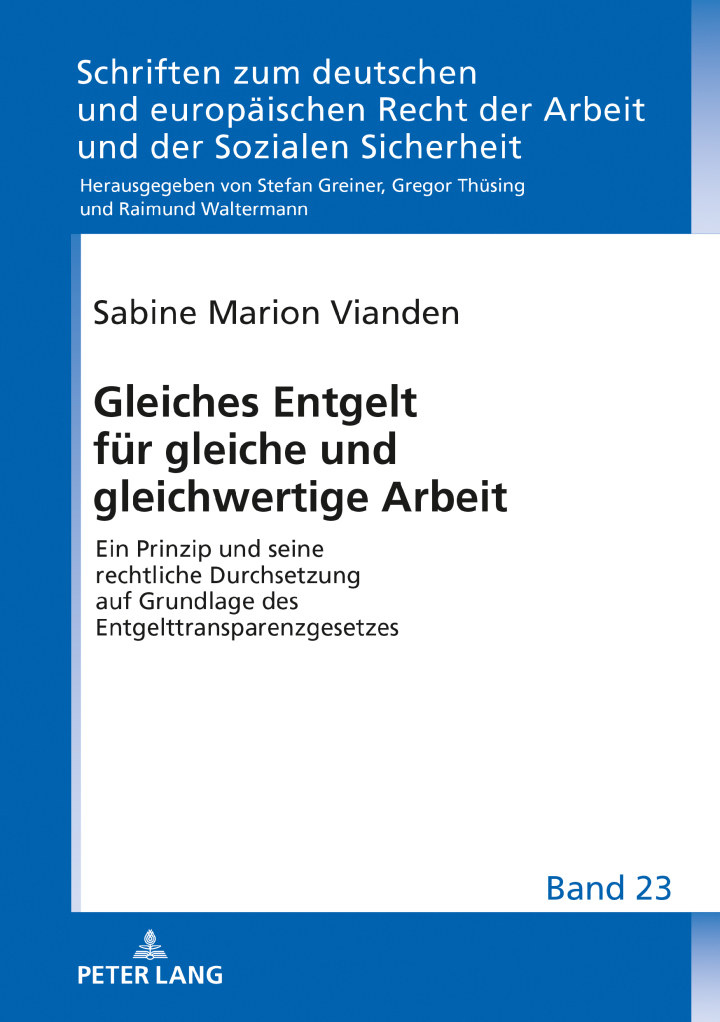 Gleiches Entgelt fuer gleiche und gleichwertige Arbeit: Ein Prinzip und seine rechtliche Durchsetzung auf Grundlage des Entgelttransparenzgesetzes ebook