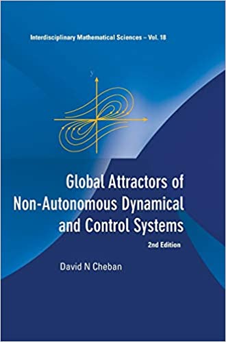 Global Attractors Of Non-autonomous Dynamical And Control Systems (2nd Edition) ebook