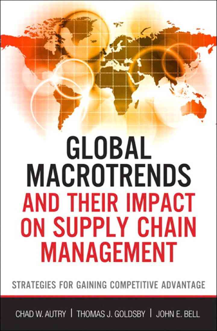 Global Macrotrends and Their Impact on Supply Chain Management: Strategies for Gaining Competitive Advantage ebook