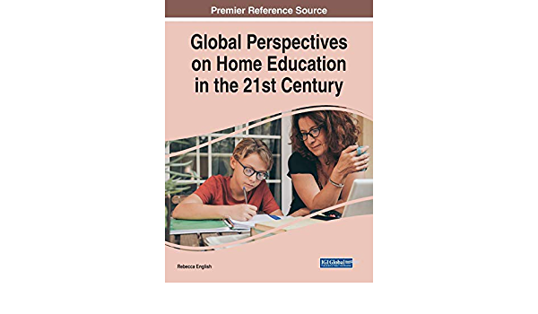 Global Perspectives on Home Education in the 21st Century ebook