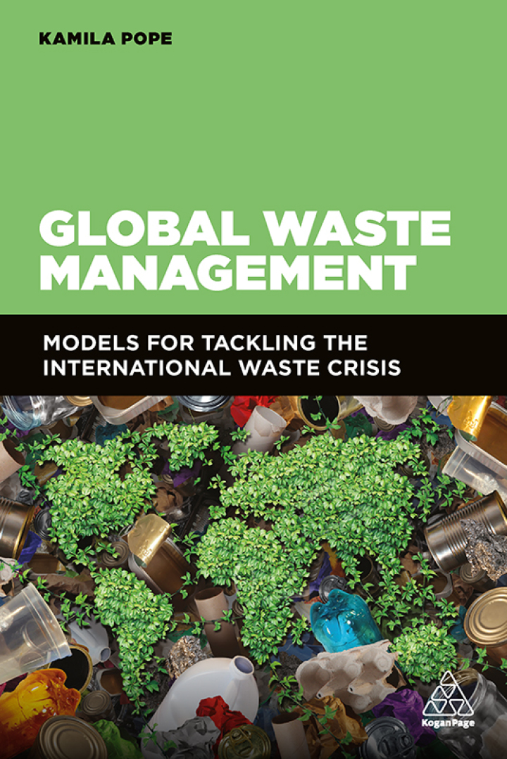 Global Waste Management: Models for Tackling the International Waste Crisis ebook