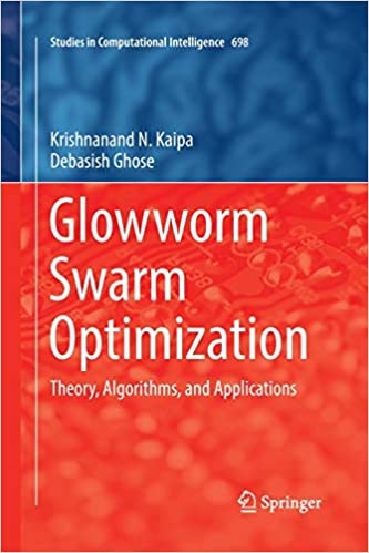 Glowworm Swarm Optimization: Theory, Algorithms, and Applications ebook