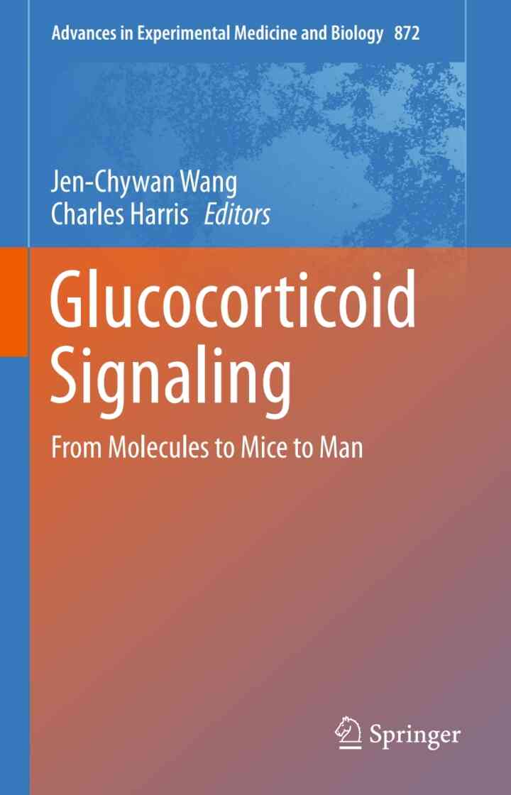 Glucocorticoid Signaling: From Molecules to Mice to Man ebook
