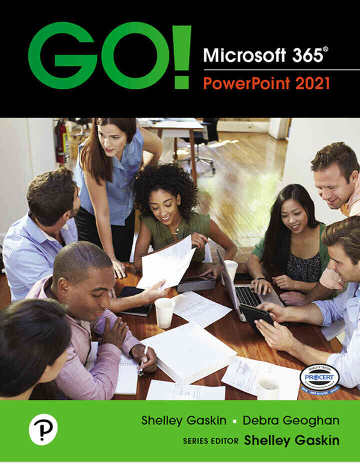 GO! Microsoft 365: PowerPoint 2021, 1st Edition ebook